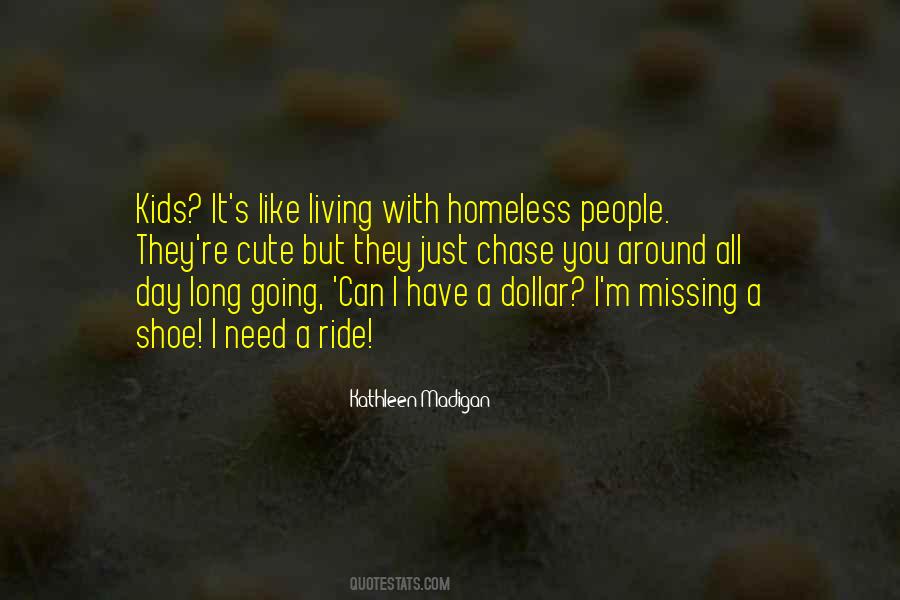 Quotes About Homeless People #129467