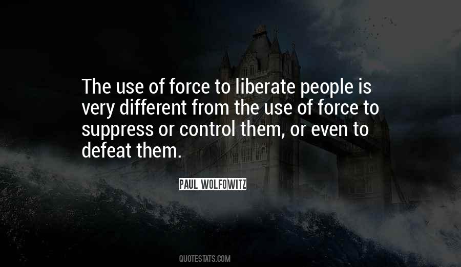 Quotes About The Use Of Force #1020928