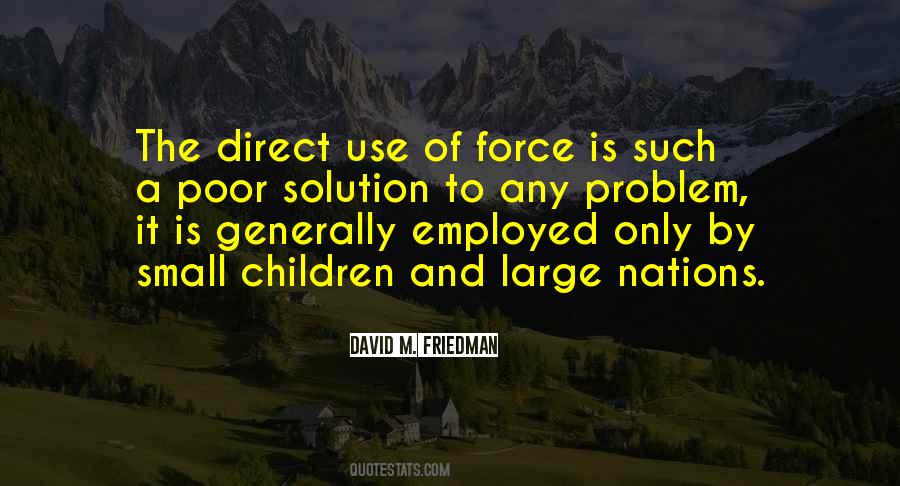 Quotes About The Use Of Force #1085763