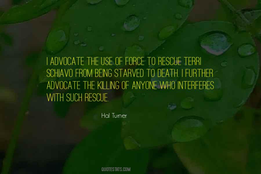 Quotes About The Use Of Force #357521