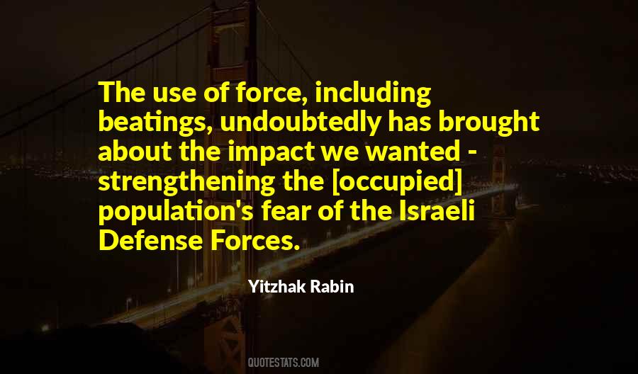 Quotes About The Use Of Force #359319