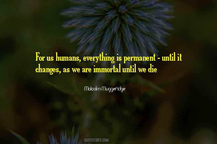 Until We Die Quotes #1127436