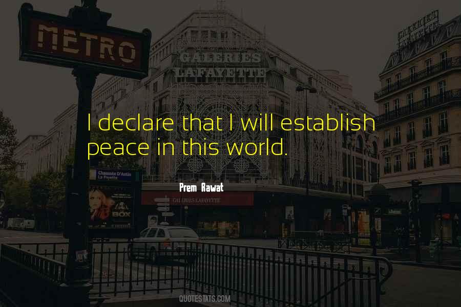 I Declare Peace Quotes #1183548