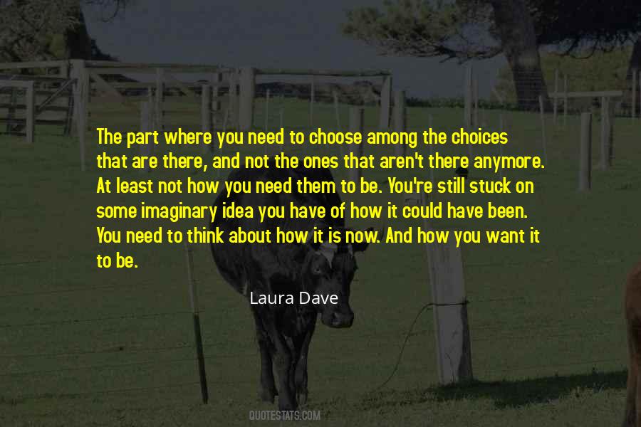You Are Where You Need To Be Quotes #1318811