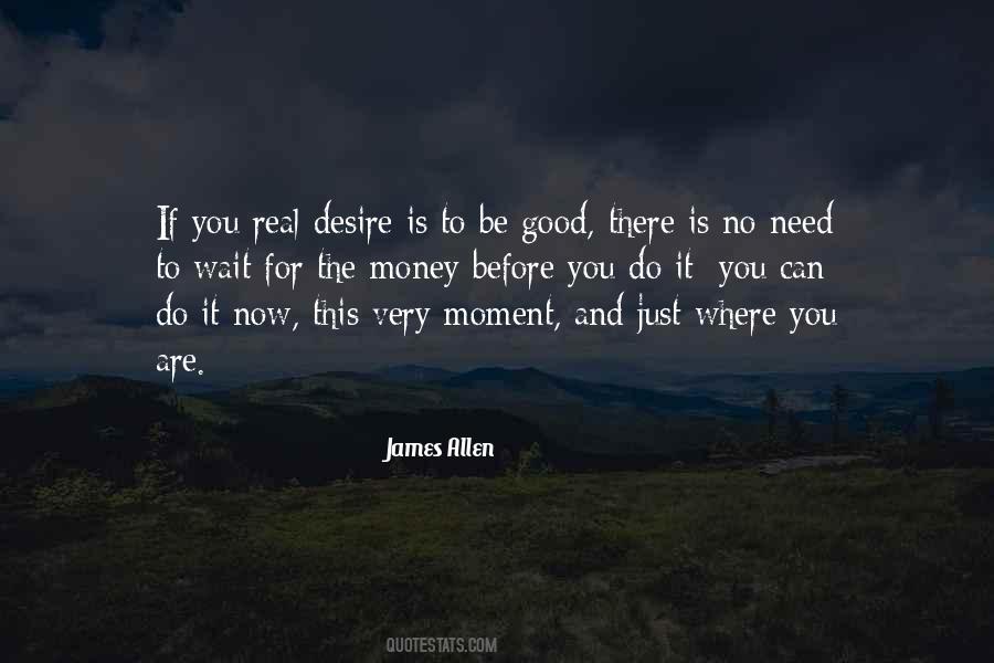 You Are Where You Need To Be Quotes #383056
