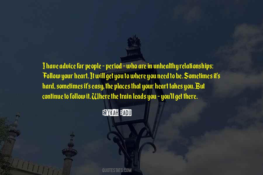You Are Where You Need To Be Quotes #450893
