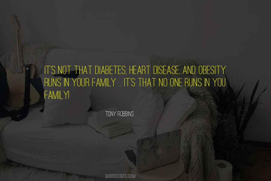 It Runs In The Family Quotes #1366620