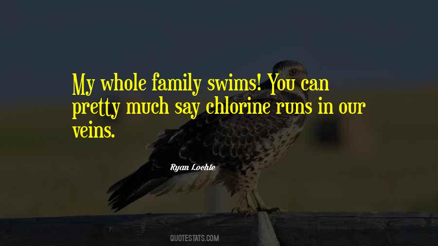 It Runs In The Family Quotes #1737042