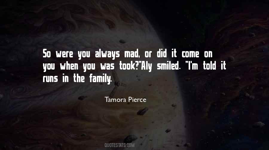 It Runs In The Family Quotes #1825945
