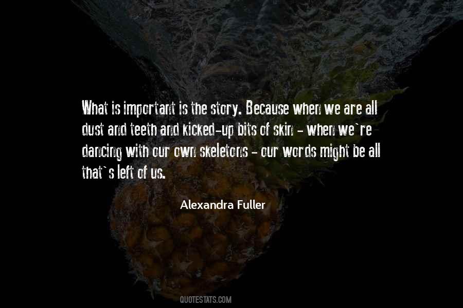 Skin Of Our Teeth Quotes #1760864