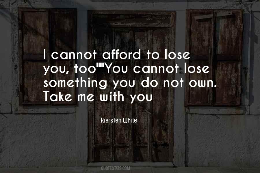 You Do Something To Me Quotes #302463