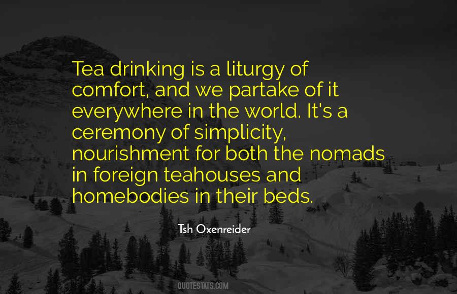 Quotes About Homebodies #1300921