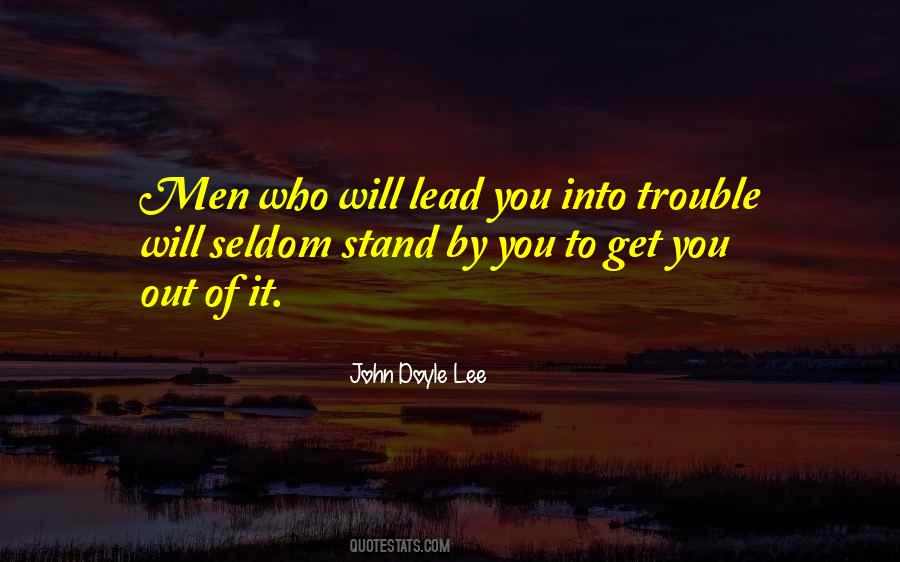 Who Will Stand By You Quotes #461461
