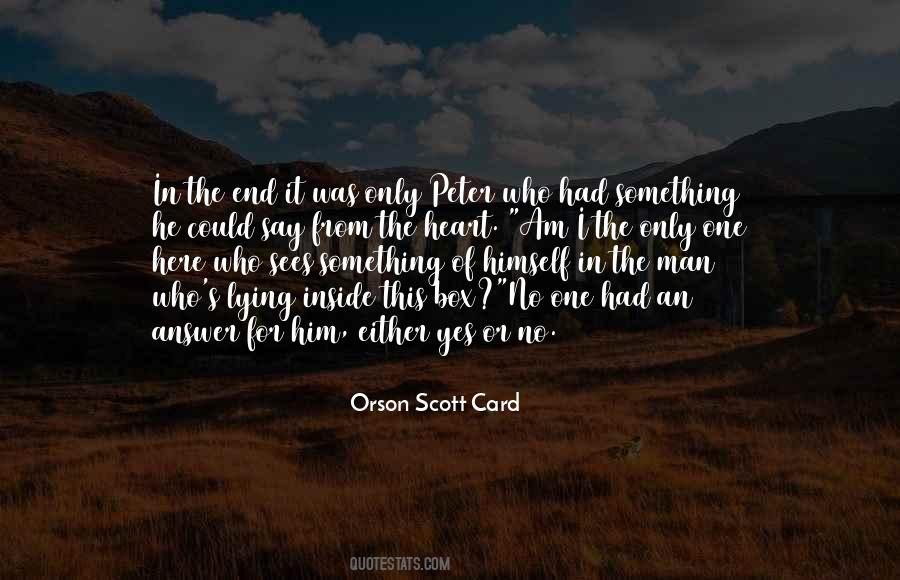 Orson Scott Quotes #1873047