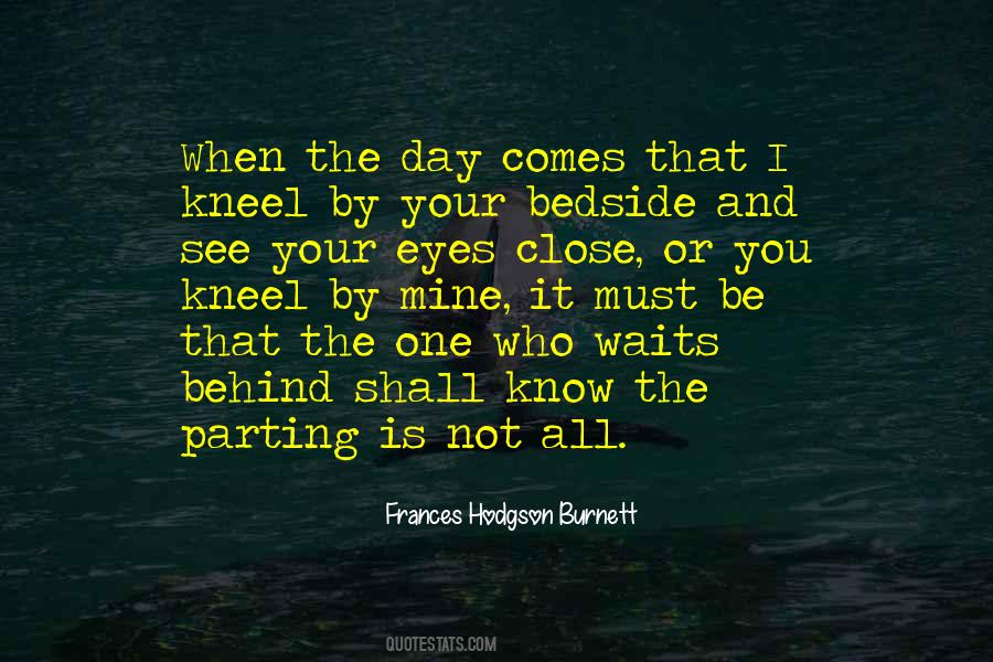 When I Close My Eyes I See You Quotes #1752916