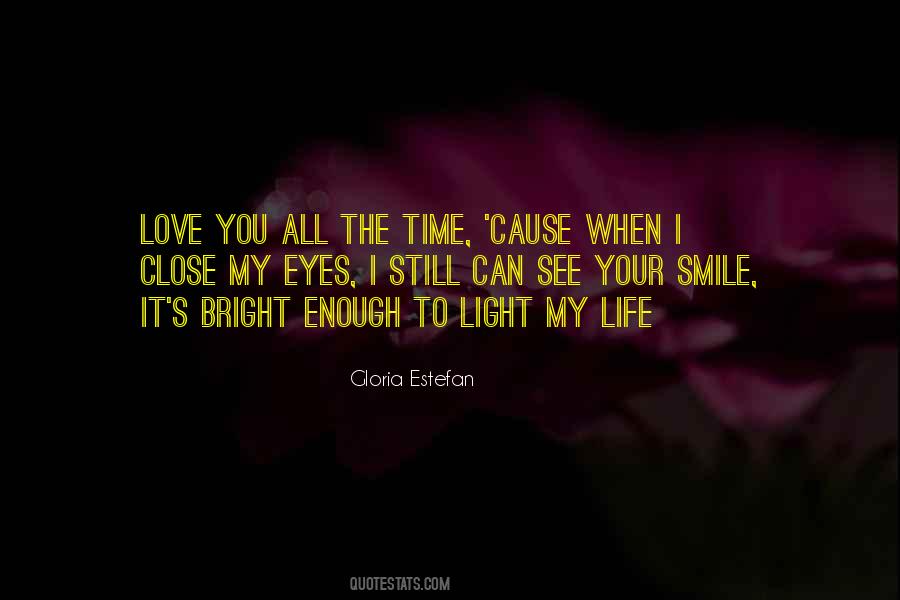 When I Close My Eyes I See You Quotes #440384