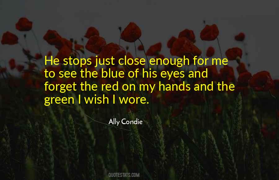 When I Close My Eyes I See You Quotes #697182