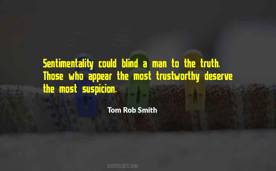 Blind To The Truth Quotes #926472