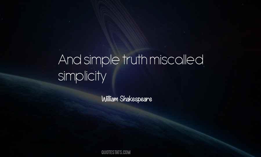 Simplicity And Truth Quotes #721658