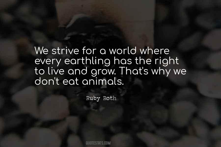 Why To Live For Quotes #1080639