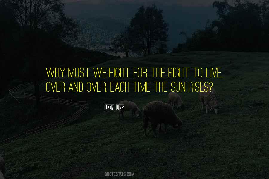 Why To Live For Quotes #1339454