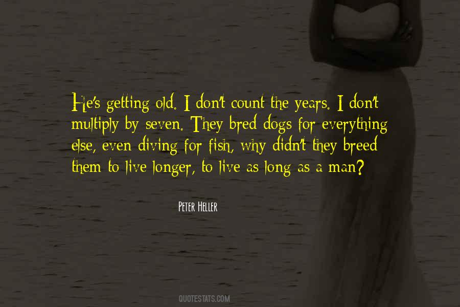Why To Live For Quotes #167452