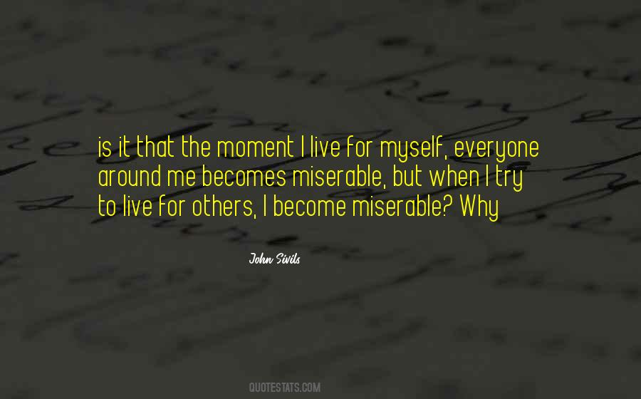 Why To Live For Quotes #1813752