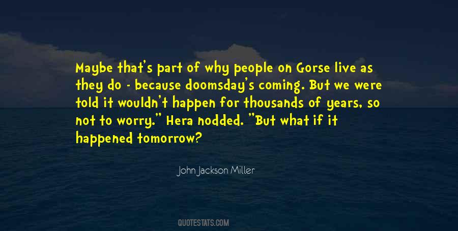 Why To Live For Quotes #473880