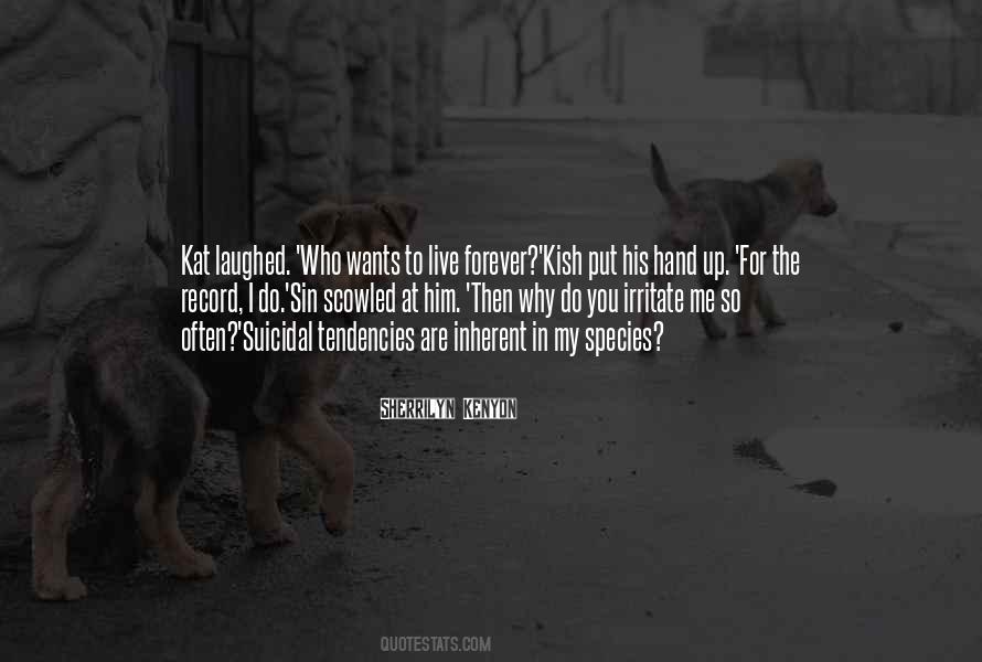 Why To Live For Quotes #490329
