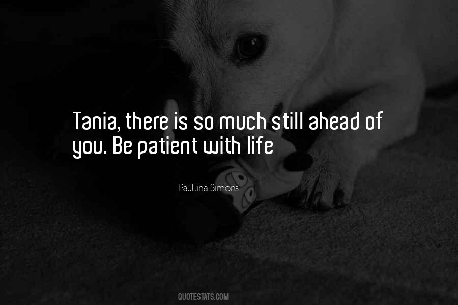 Patient Life Quotes #467034