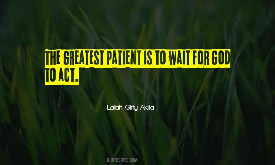 Patient Life Quotes #633285