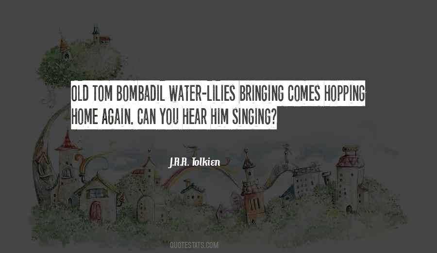 Quotes About Home Tolkien #1272507