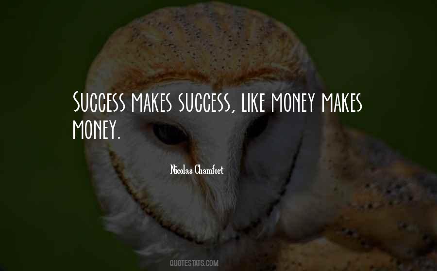 Success Making Money Quotes #271977