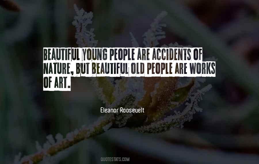 When I Was Young And Beautiful Quotes #73122