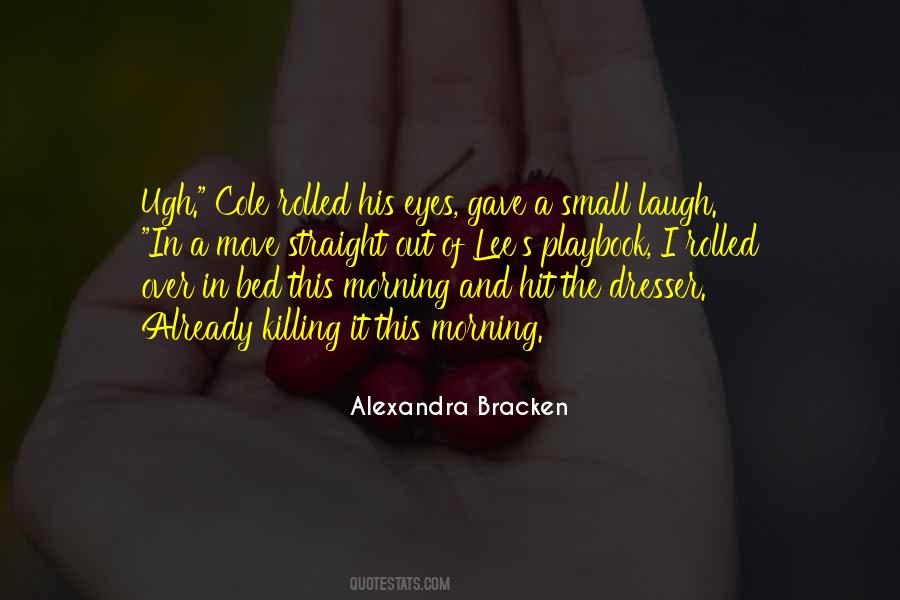 Morning Small Quotes #1423463