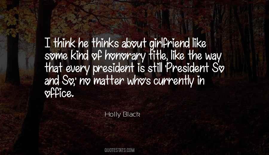 Every Kind Of Way Quotes #1195753