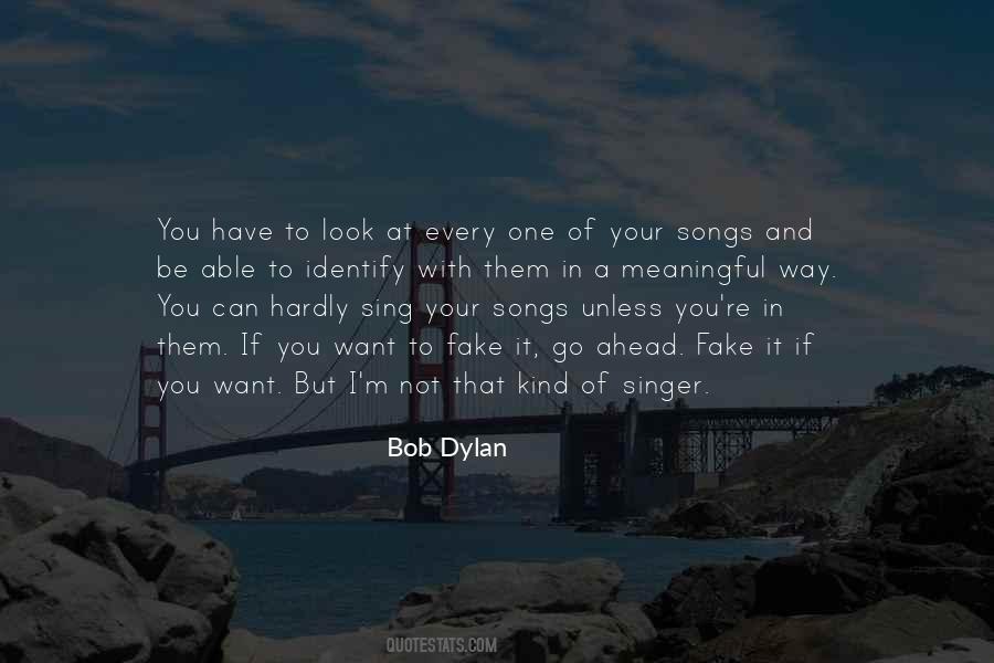 Every Kind Of Way Quotes #1609865