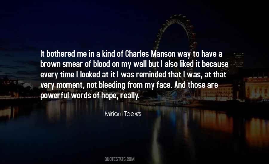 Every Kind Of Way Quotes #343269