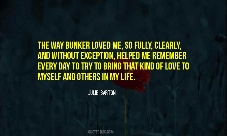 Every Kind Of Way Quotes #435344