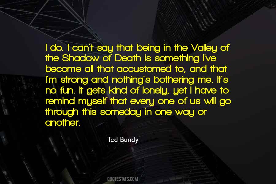 Every Kind Of Way Quotes #792862