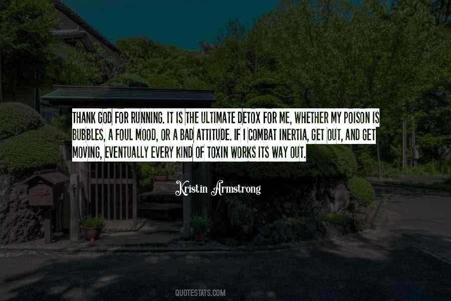 Every Kind Of Way Quotes #926593