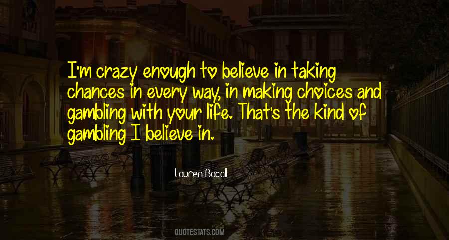 Every Kind Of Way Quotes #971480
