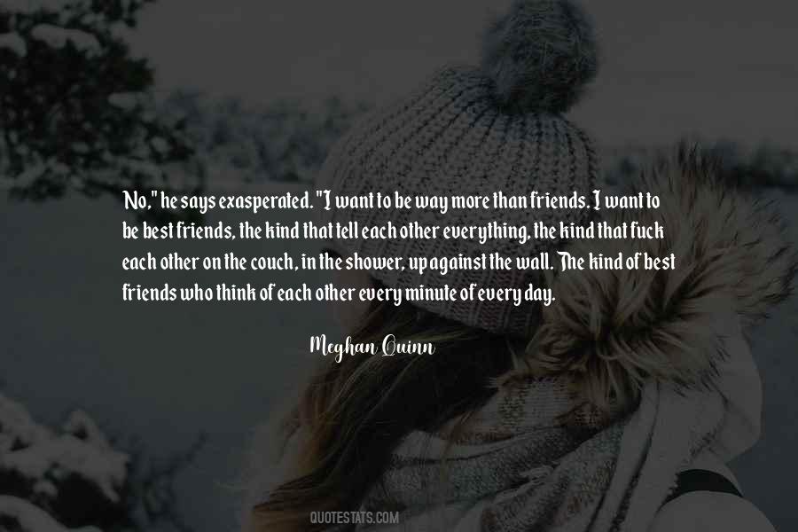 Every Kind Of Way Quotes #977699