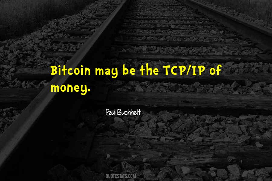 Bitcoin Money Quotes #1559972