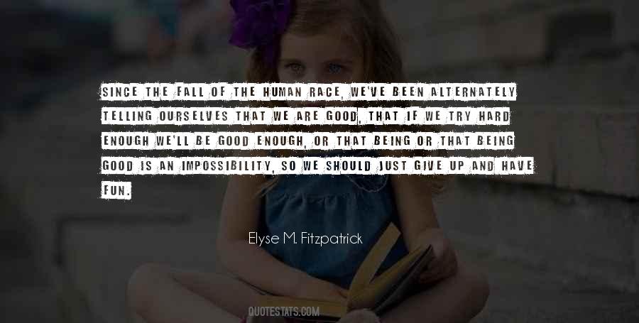 We Are Good Enough Quotes #824743
