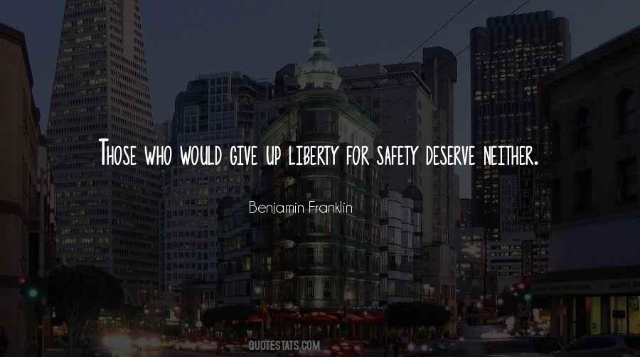 Liberty For Safety Quotes #498146