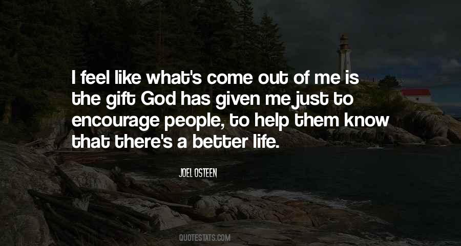 Life Is A Gift Of God Quotes #1481254
