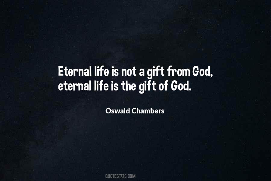 Life Is A Gift Of God Quotes #948370