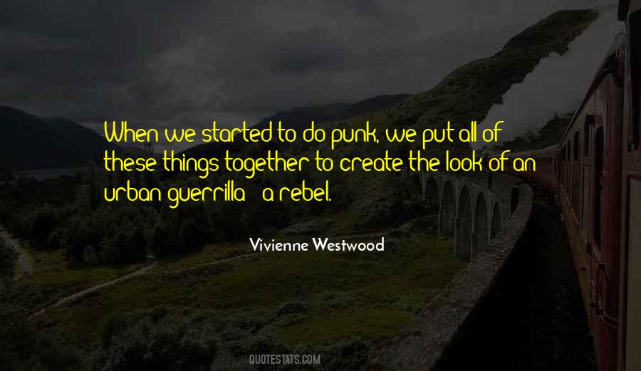 Together We Create Quotes #1033216