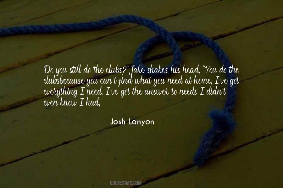I Need You Because I Love You Quotes #1501149